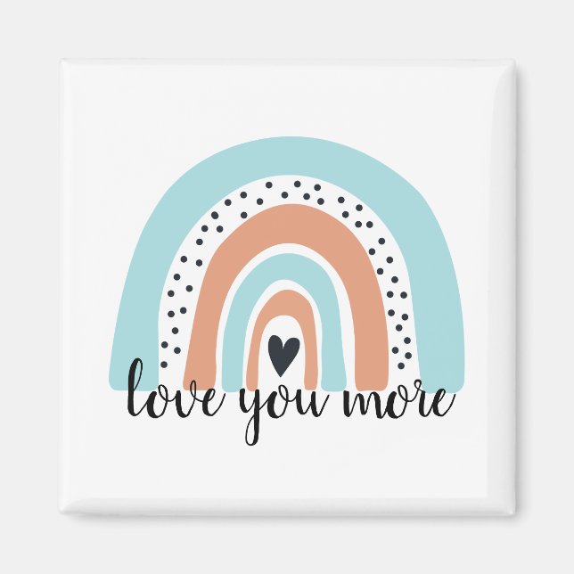 Love You More Rainbow Heart Blue Peach Magnet (Front)