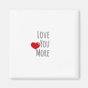 Love You More Refined Aesthetic Style Magnet