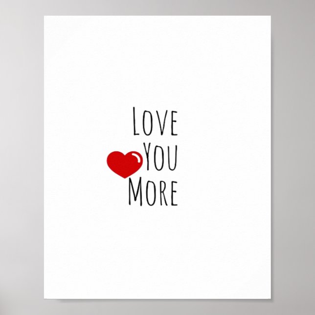 Love You More Refined Aesthetic Style  Poster (Front)