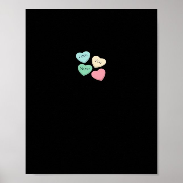 Love You More Signature Design  Poster (Front)