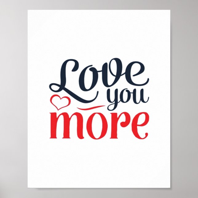 Love You More Subtle Detail Style  Poster (Front)