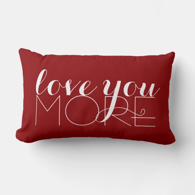 Love You More Text in White on Red Lumbar Cushion (Front)
