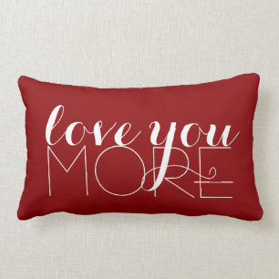 Love You More Text in White on Red Lumbar Cushion
