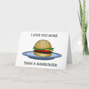 LOVE YOU MORE THAN A HAMBURGER "HAPPY ANNIVERSARY" CARD