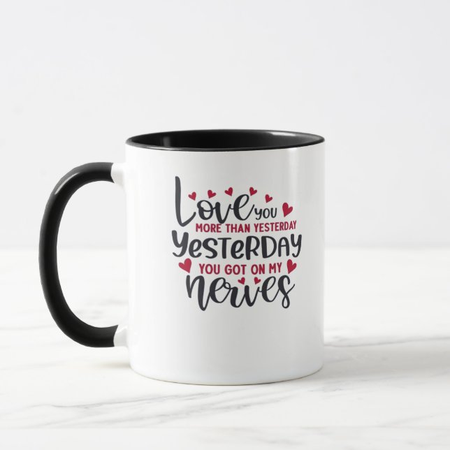 Love You More Than Yesterday Timeless Romantic Sty Mug (Left)