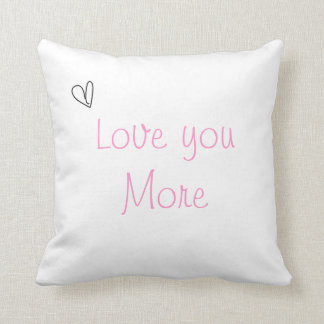 Love you More throw pillow