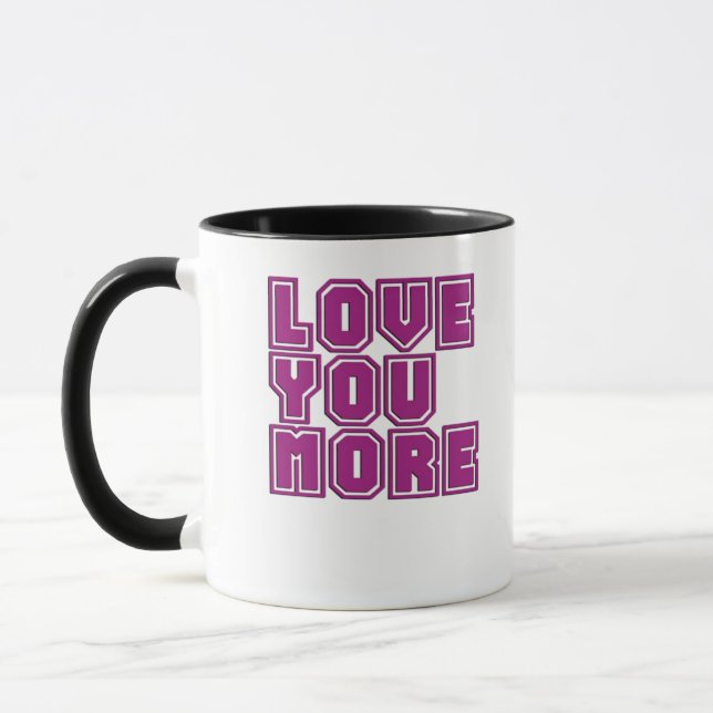 Love You More Timeless Appeal Style  Mug (Left)