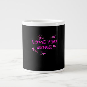 Love You More Visual Style  Large Coffee Mug