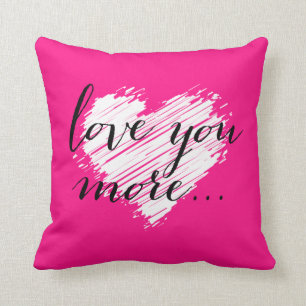Love You More... white heart Cushion