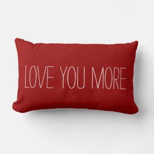 LOVE YOU MORE, white text on crimson Lumbar Cushion
