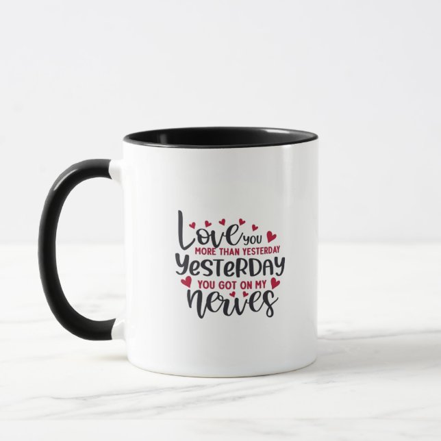 Love You More Yesterday Romantic Minimal Quote  Mug (Left)