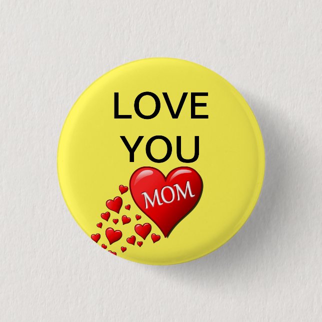 Love you mum 3 cm round badge (Front)