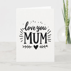Love You Mum Best Ever Card