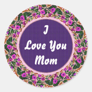 Love You Mum Classic Round Sticker
