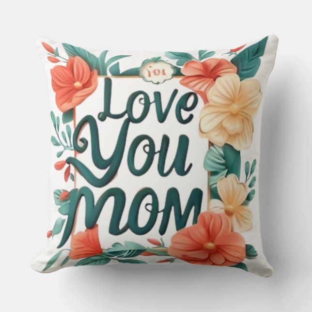 love you mum cushion (Front)