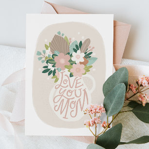 Love you mum. Cute floral lettering mothers day Holiday Card