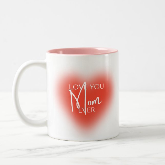Love you mum ever Two-Tone coffee mug (Left)