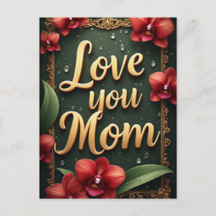 Love You Mum Floral Frame Mother's Day Postcard
