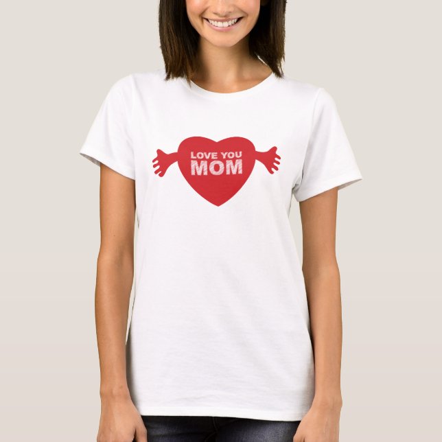 Love you Mum Heart T-Shirt (Front)