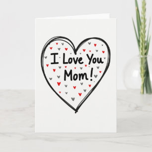 Love You Mum Heartfelt Sketch Card