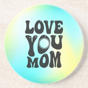 Love You Mum Mother's Day Design-51727 Coaster