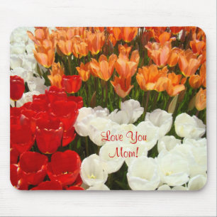 Love You Mum! mousepads Orange Red Tulip Flowers
