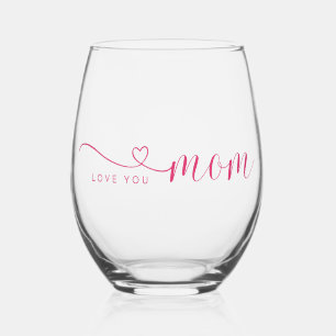 "Love you Mum" pink elegant script Stemless Wine Glass