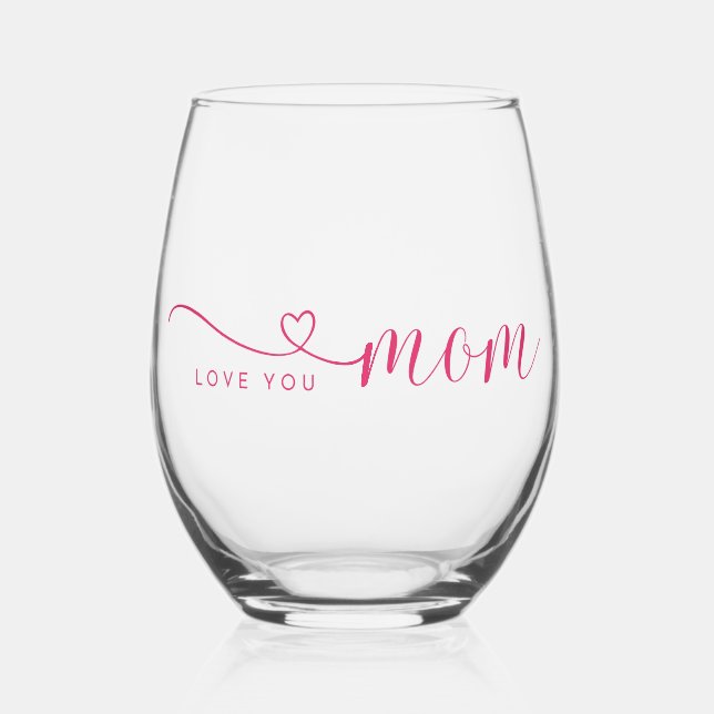 "Love you Mum" pink elegant script  Stemless Wine Glass (Front)
