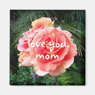Love you Mum quote script pink rose flower photo Magnet