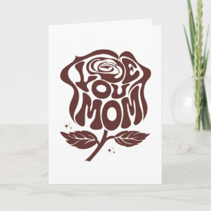 Love You Mum Rose Typography Card