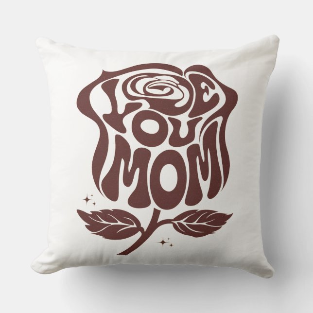 Love You Mum Rose Typography Cushion (Front)