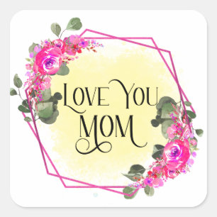 Love You Mum Square Sticker