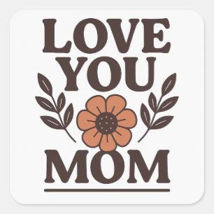 Love You Mum Sweet Sticker