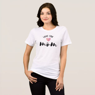 Love You Mum T-Shirt – Matching Mother's Day Tees