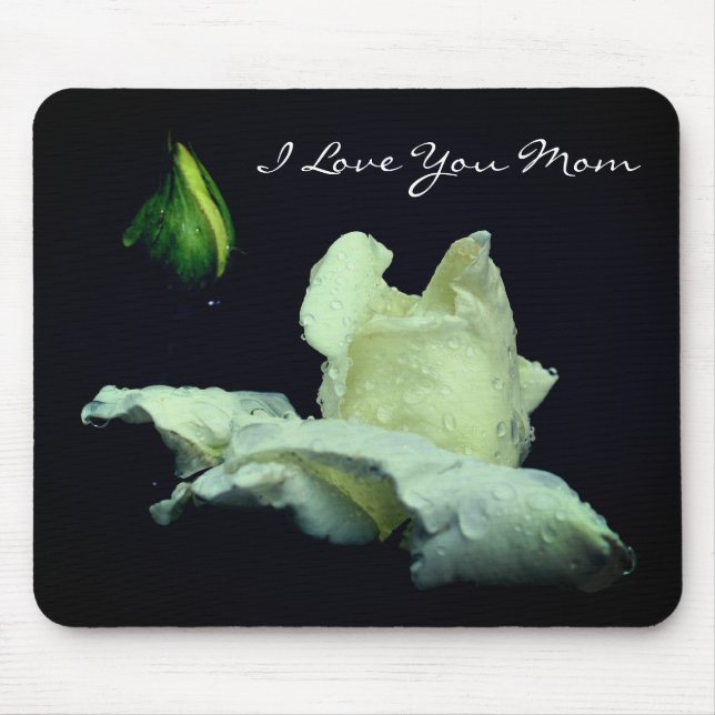 Love You Mum White Rosebud Flower Mouse Pad (Front)