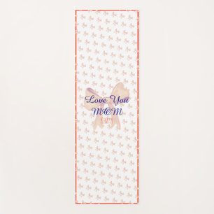 Love You Mum Workout Elegant Modern Mothers Day Yoga Mat