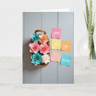 Love You My Sister Paper Rose Card