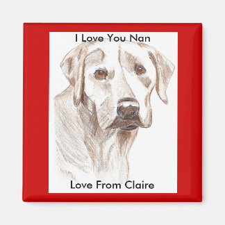 Love You Nan, Love From Claire Magnet