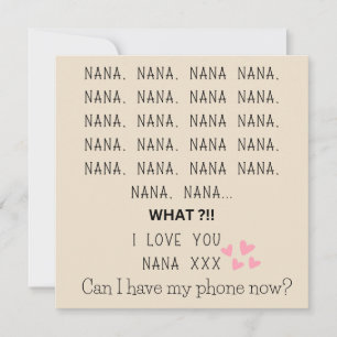 love you nana can i have phone mothers day holiday card