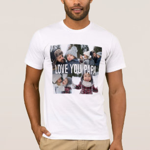 Love You Papa Photo Collage T-Shirt