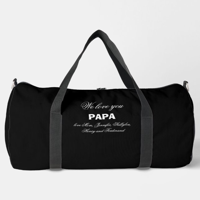 Love you PAPA Script Names Cool Classic Black Duffle Bag (Front)
