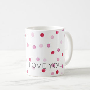 LOVE YOU Pink Polka Dots Sweet Valentine Special Coffee Mug