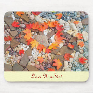 Love You Sis! mousepads Heart Rock Garden Leaves