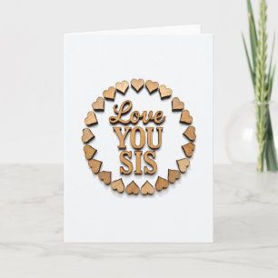 Love You Sis Wood Heart Card