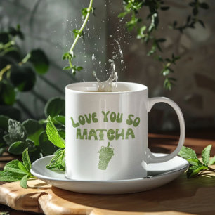 Love You So Matcha Coffee Mug