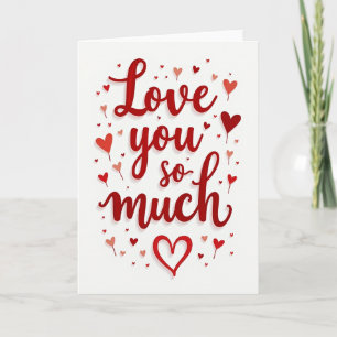 Love You So Much Hearts Card