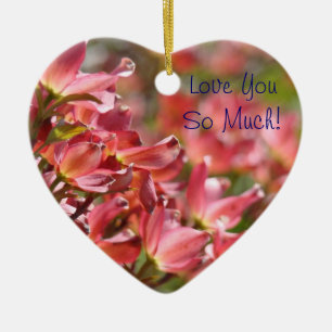 Love You So Much! ornaments Pink Dogwood Flowers