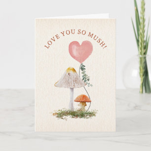 Love You So Mush Mushroom Classroom Valentine  Card