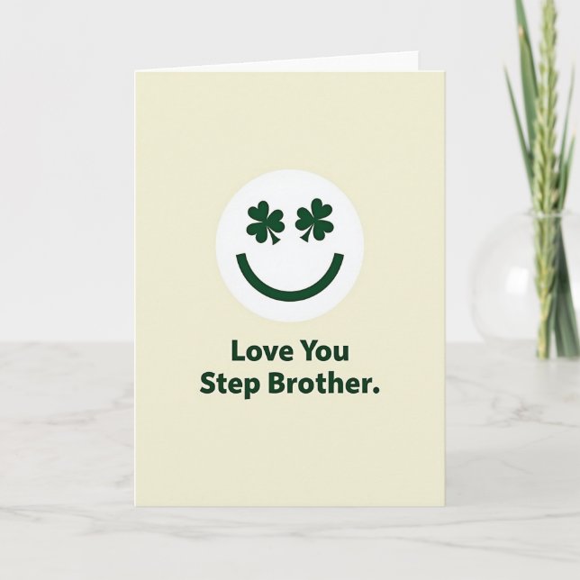 Love You Step Brother Card (Front)