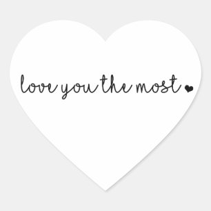 love you the most with heart simple modern sticker